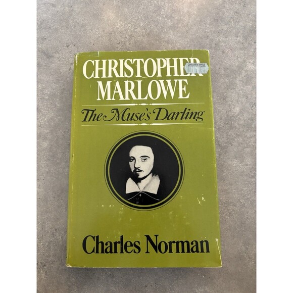 The Muses' Darling; The Life of Christopher Marlowe by Charles Norman - Picture 1 of 4